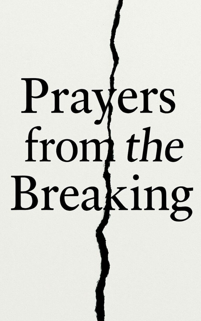 Prayers from the Breaking